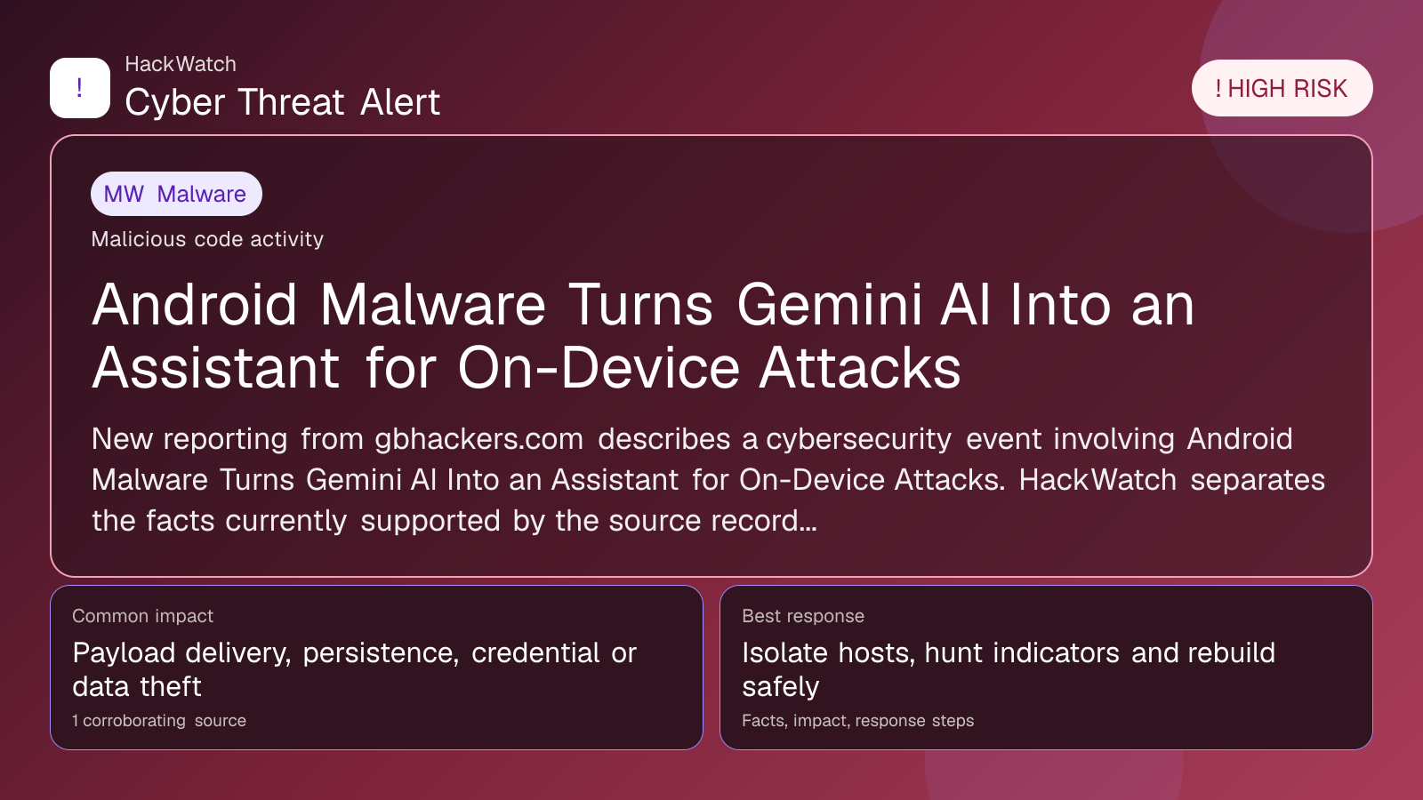 Android Malware Turns Gemini AI Into an Assistant for On-Device Attacks - HackWatch malware alert image