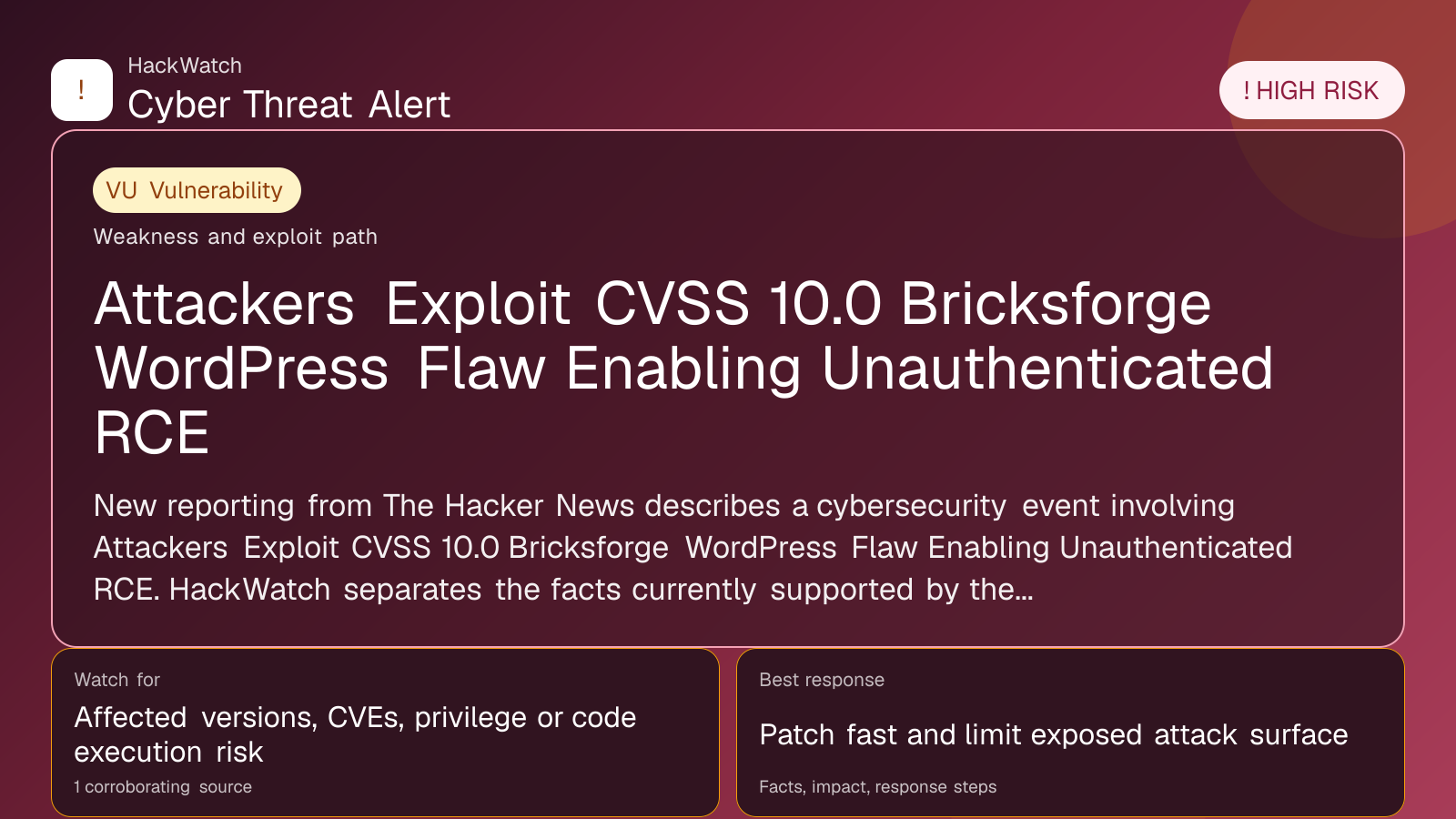 Attackers Exploit CVSS 10.0 Bricksforge WordPress Flaw Enabling Unauthenticated RCE - HackWatch vulnerability alert image