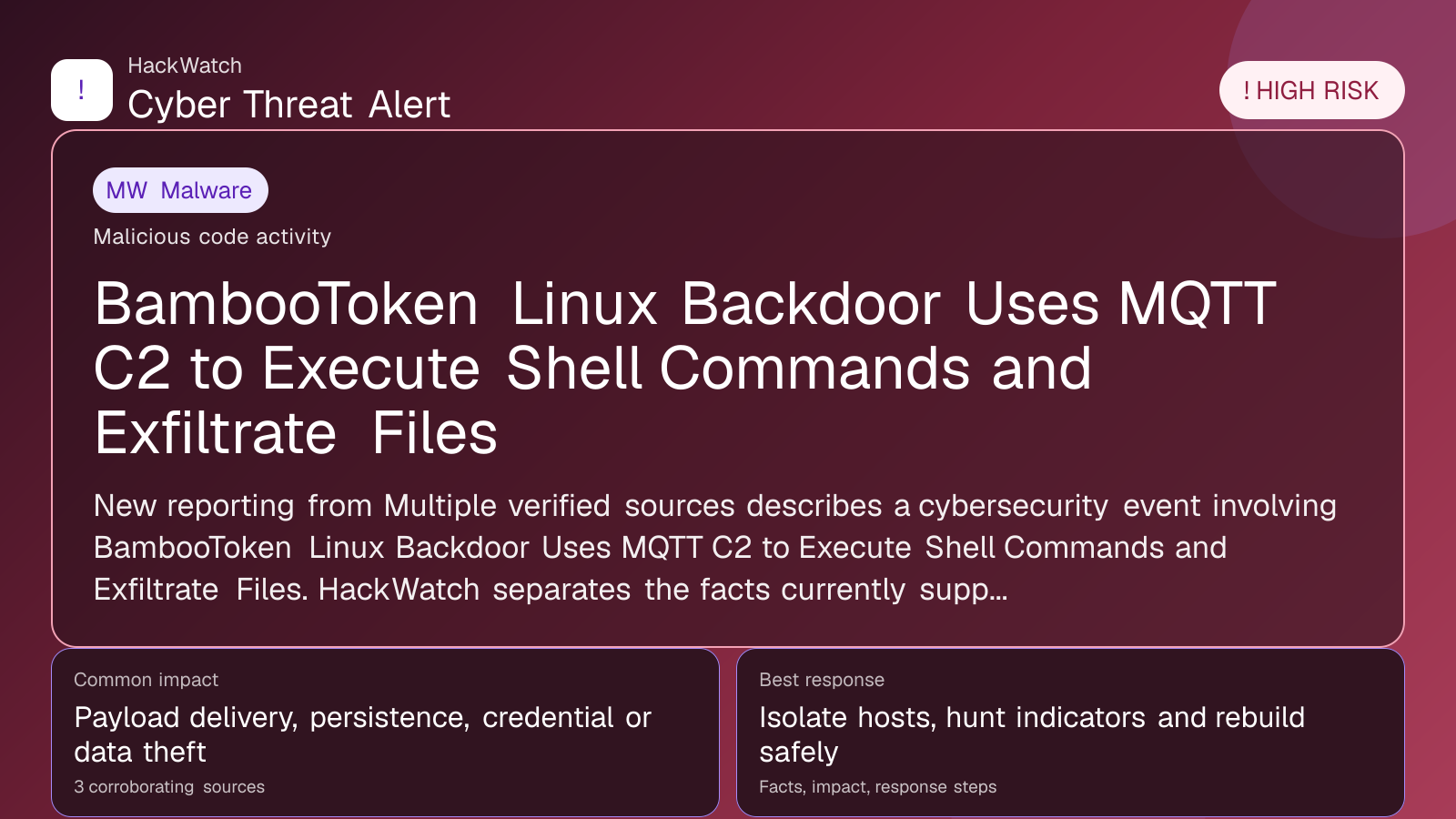 BambooToken Linux Backdoor Uses MQTT C2 to Execute Shell Commands and Exfiltrate Files - HackWatch malware alert image