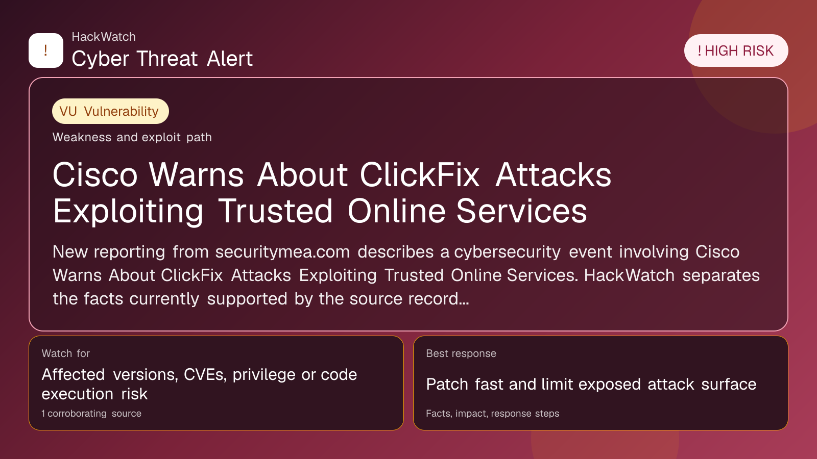 Cisco Warns About ClickFix Attacks Exploiting Trusted Online Services - HackWatch vulnerability alert image