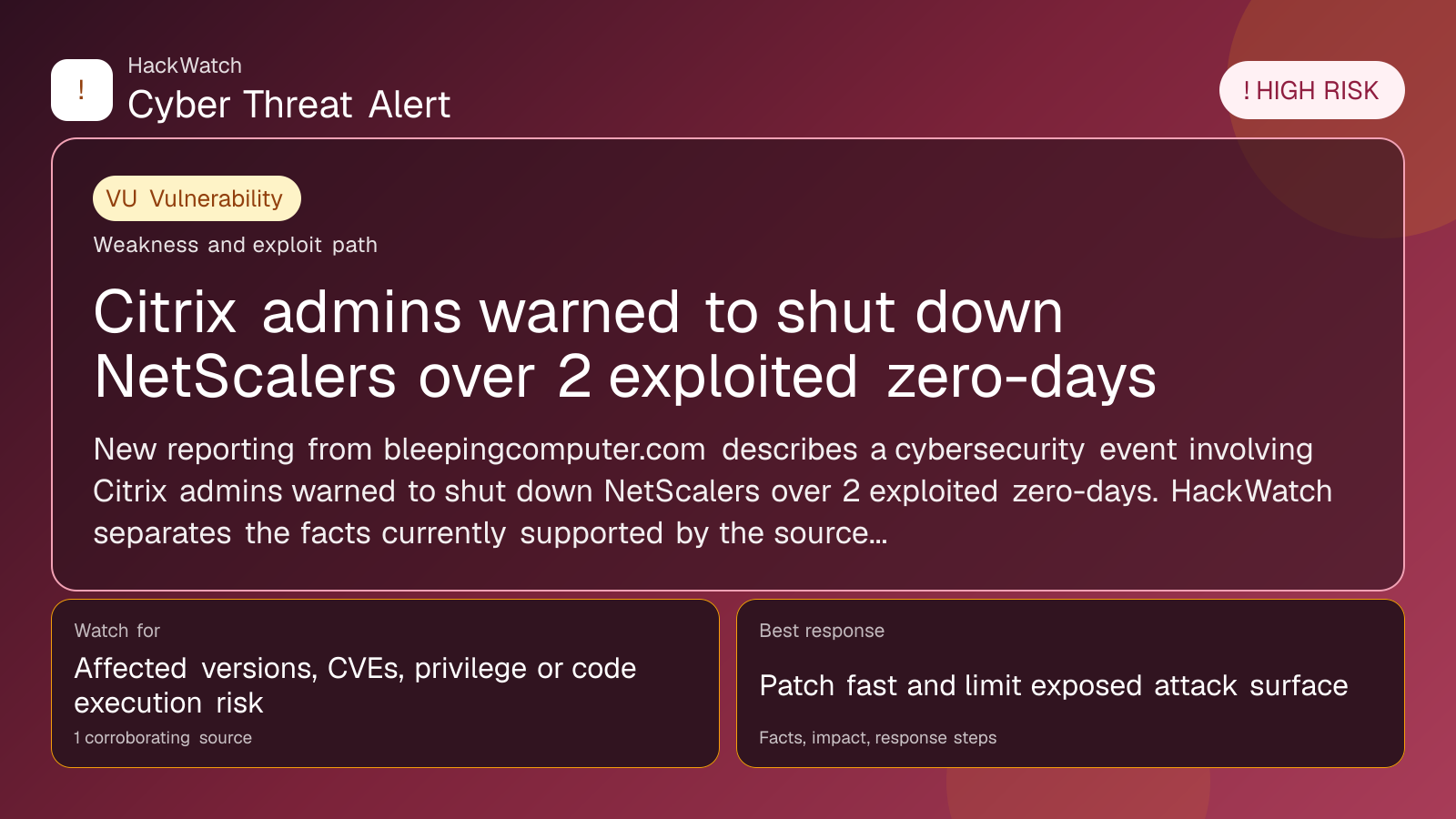 Citrix admins warned to shut down NetScalers over 2 exploited zero-days - HackWatch vulnerability alert image