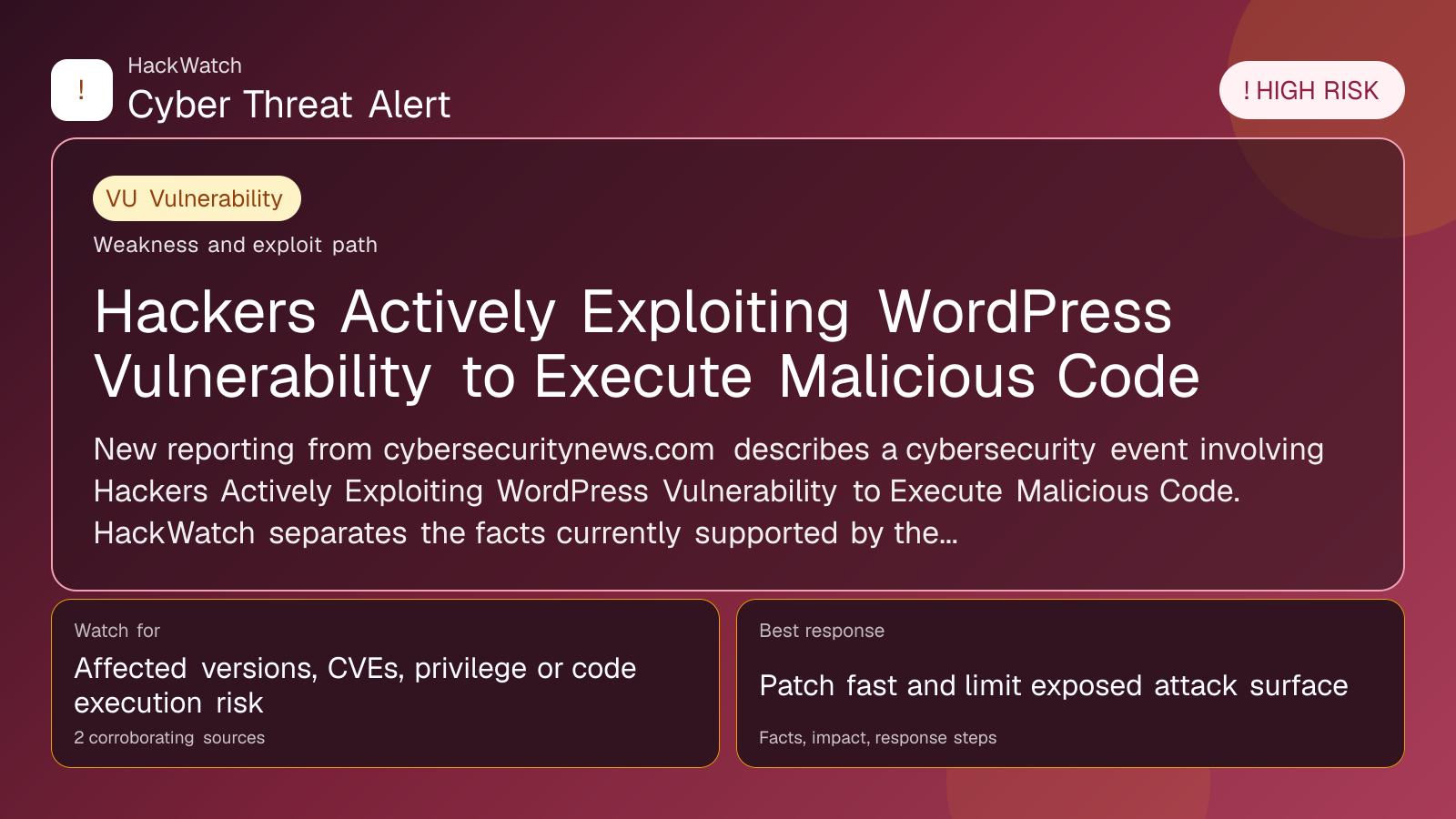 Hackers Actively Exploiting WordPress Vulnerability to Execute Malicious Code - HackWatch vulnerability alert image