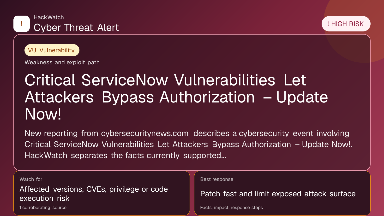 Critical ServiceNow Vulnerabilities Let Attackers Bypass Authorization – Update Now! - HackWatch vulnerability alert image