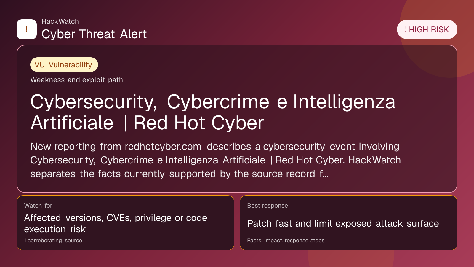 Cybersecurity, Cybercrime e Intelligenza Artificiale | Red Hot Cyber - HackWatch vulnerability alert image