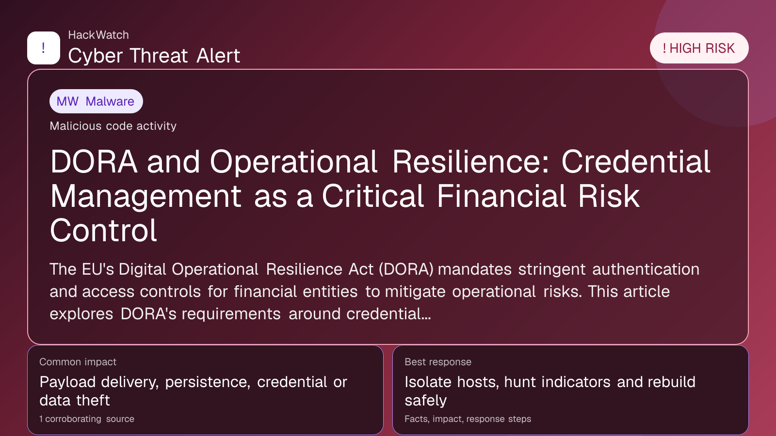 DORA and Operational Resilience: Credential Management as a Critical Financial Risk Control - HackWatch malware alert image