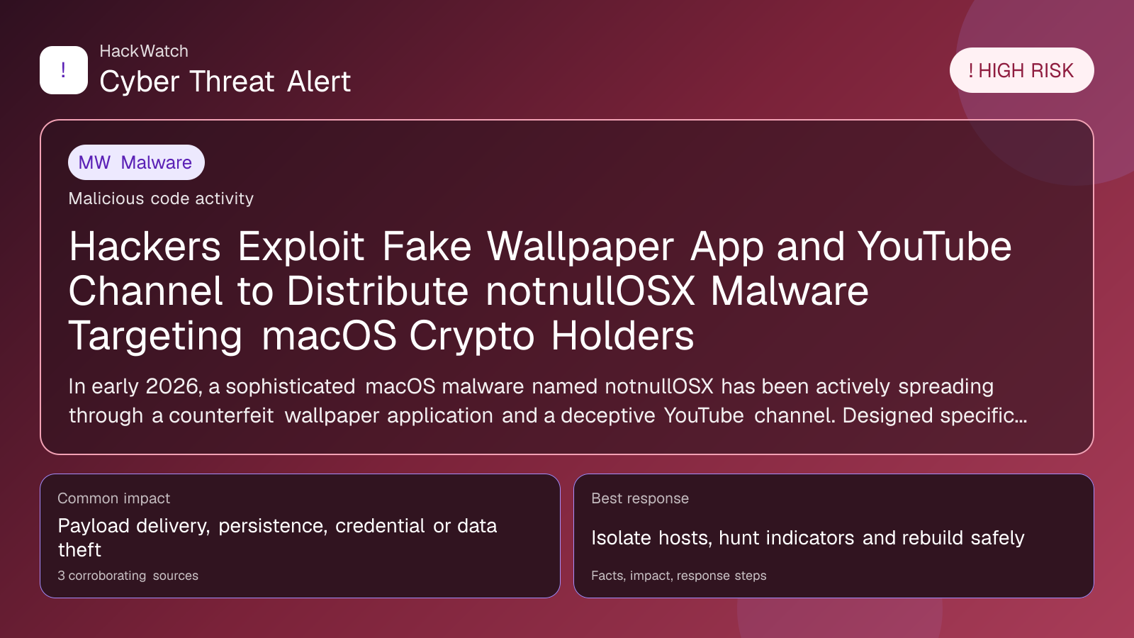 Hackers Exploit Fake Wallpaper App and YouTube Channel to Distribute notnullOSX Malware Targeting macOS Crypto Holders - HackWatch malware alert image