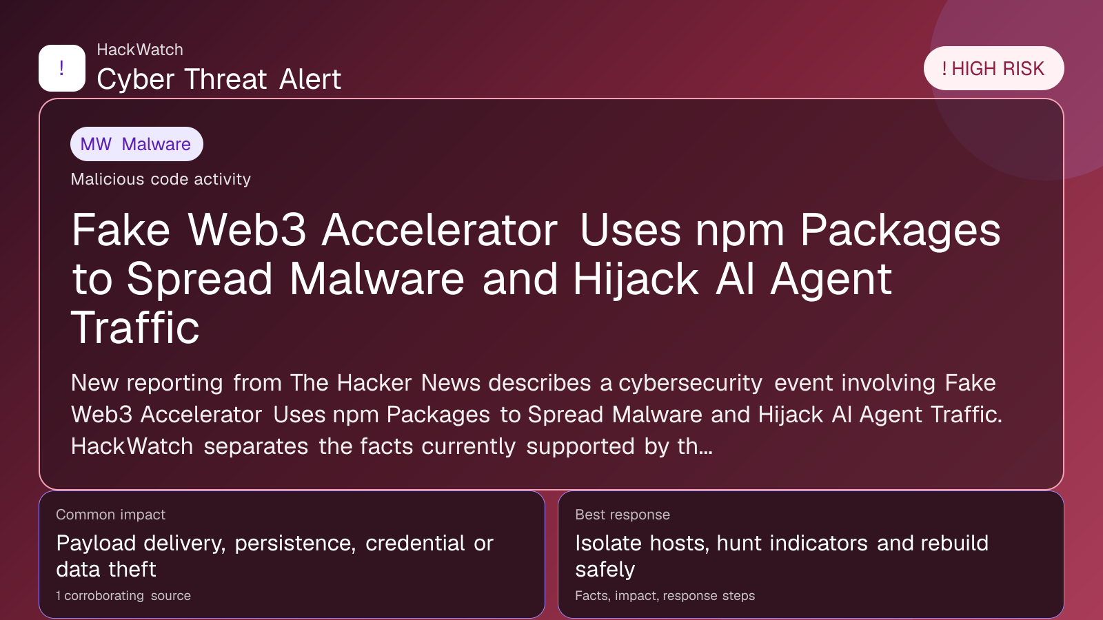 Fake Web3 Accelerator Uses npm Packages to Spread Malware and Hijack AI Agent Traffic - HackWatch malware alert image