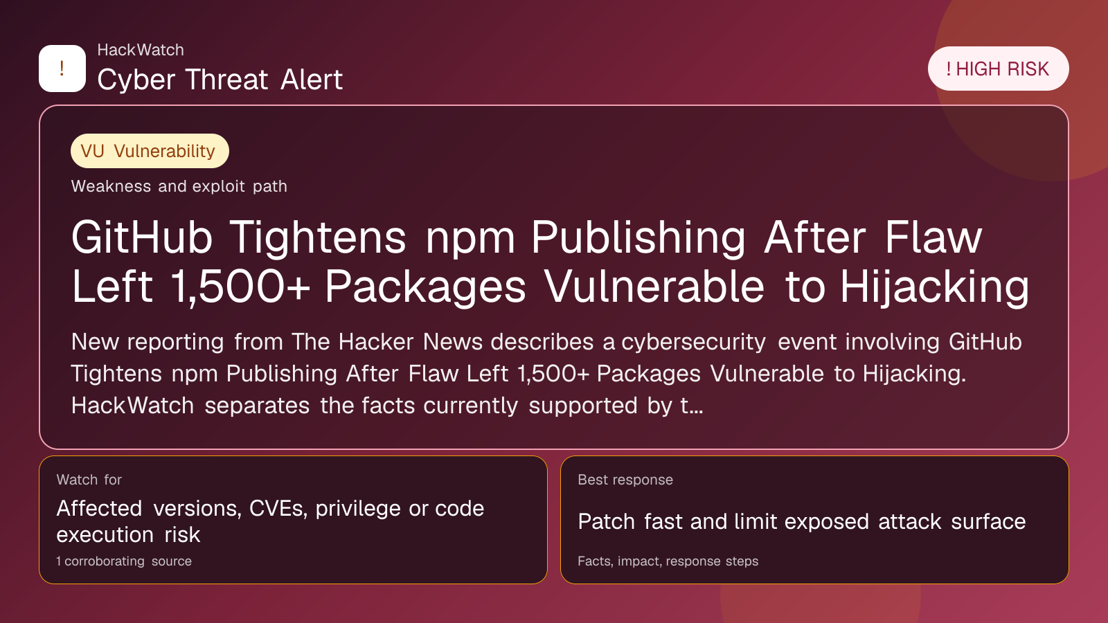 GitHub Tightens npm Publishing After Flaw Left 1,500+ Packages Vulnerable to Hijacking - HackWatch vulnerability alert image