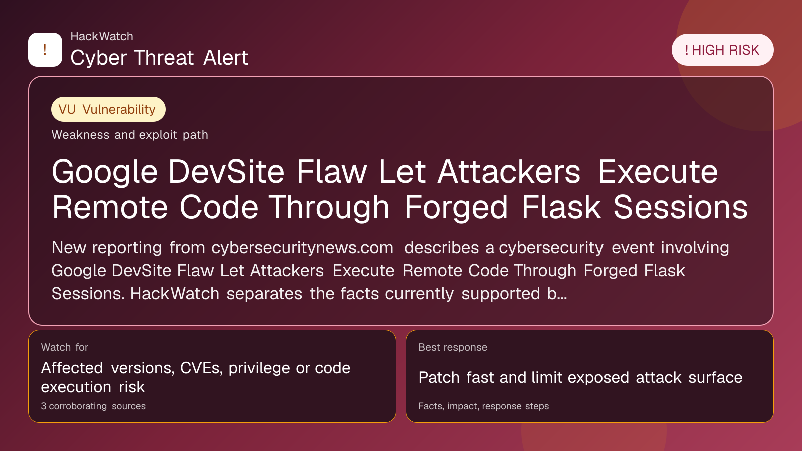 Google DevSite Flaw Let Attackers Execute Remote Code Through Forged Flask Sessions - HackWatch vulnerability alert image