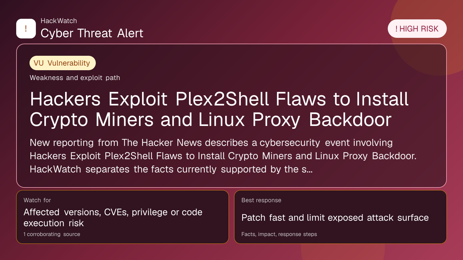 Hackers Exploit Plex2Shell Flaws to Install Crypto Miners and Linux Proxy Backdoor - HackWatch vulnerability alert image