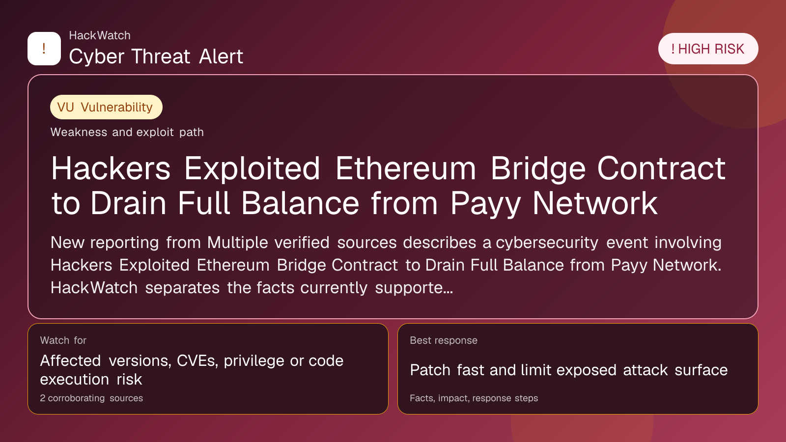 Hackers Exploited Ethereum Bridge Contract to Drain Full Balance from Payy Network - HackWatch vulnerability alert image