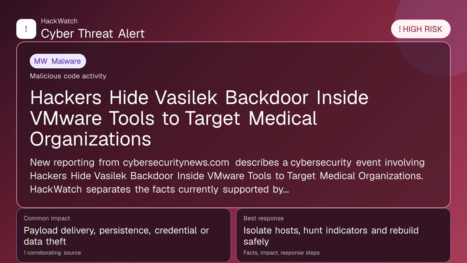 Hackers Hide Vasilek Backdoor Inside VMware Tools to Target Medical Organizations - HackWatch malware alert image