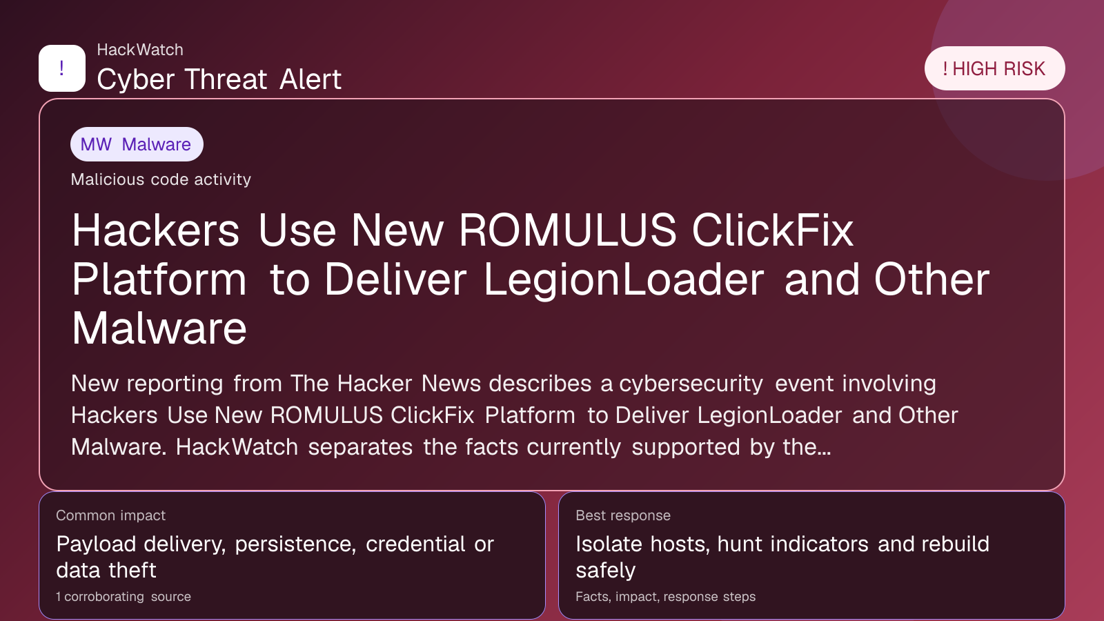 Hackers Use New ROMULUS ClickFix Platform to Deliver LegionLoader and Other Malware - HackWatch malware alert image