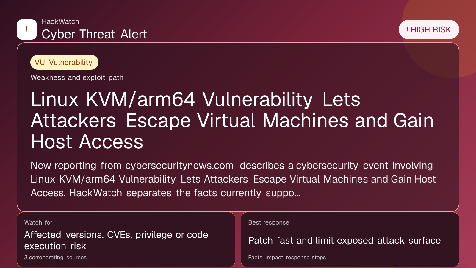 Linux KVM/arm64 Vulnerability Lets Attackers Escape Virtual Machines and Gain Host Access - HackWatch vulnerability alert image