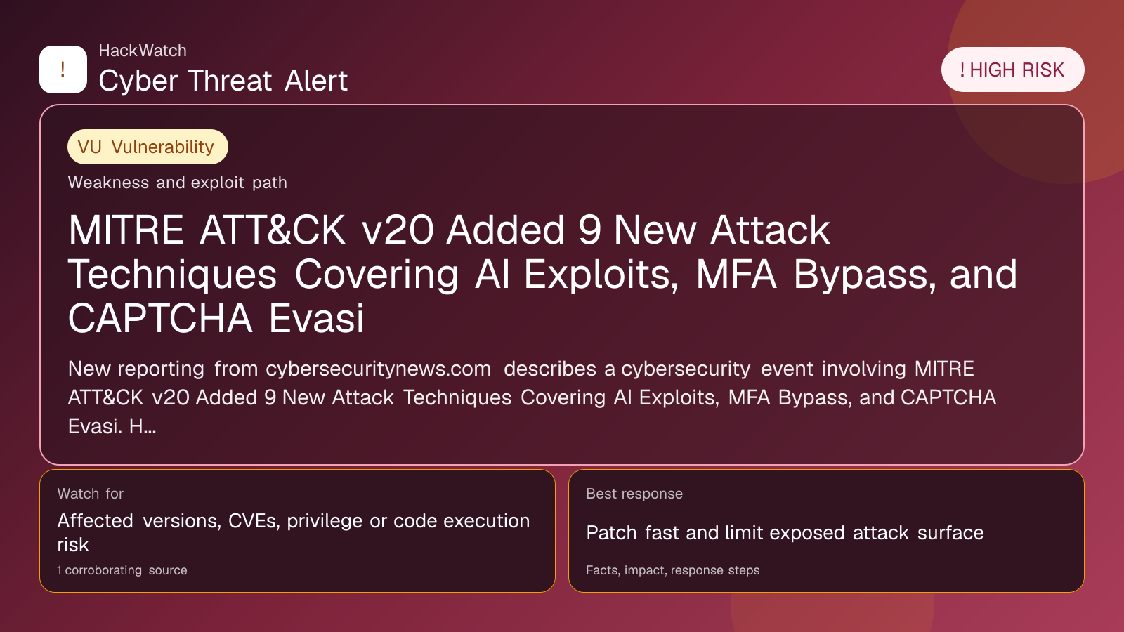 MITRE ATT&CK v20 Added 9 New Attack Techniques Covering AI Exploits, MFA Bypass, and CAPTCHA Evasi - HackWatch vulnerability alert image