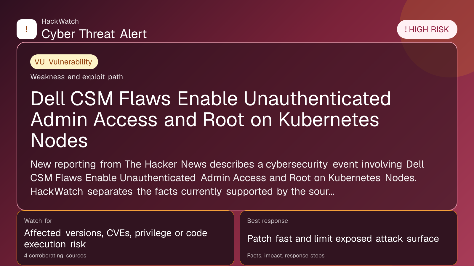 Dell CSM Flaws Enable Unauthenticated Admin Access and Root on Kubernetes Nodes - HackWatch vulnerability alert image