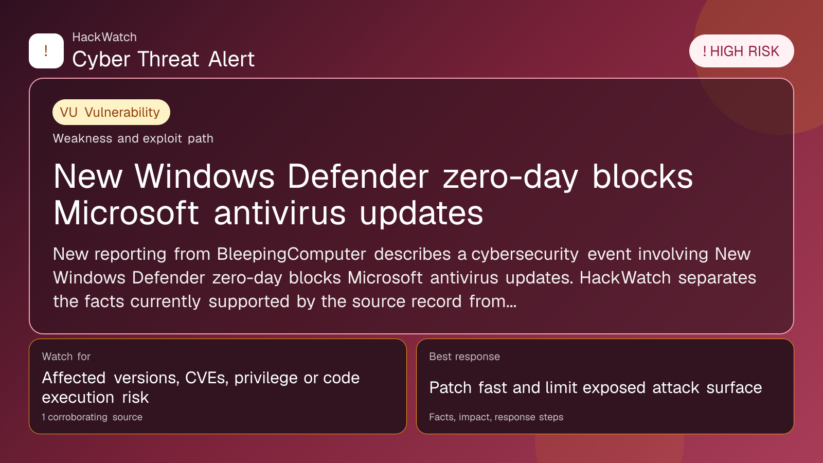 New Windows Defender zero-day blocks Microsoft antivirus updates - HackWatch vulnerability alert image
