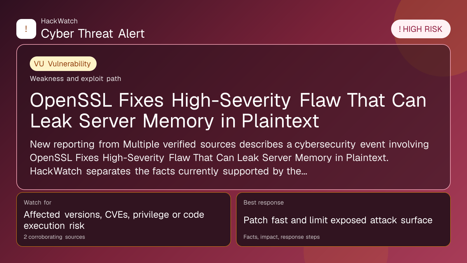 OpenSSL Fixes High-Severity Flaw That Can Leak Server Memory in Plaintext - HackWatch vulnerability alert image
