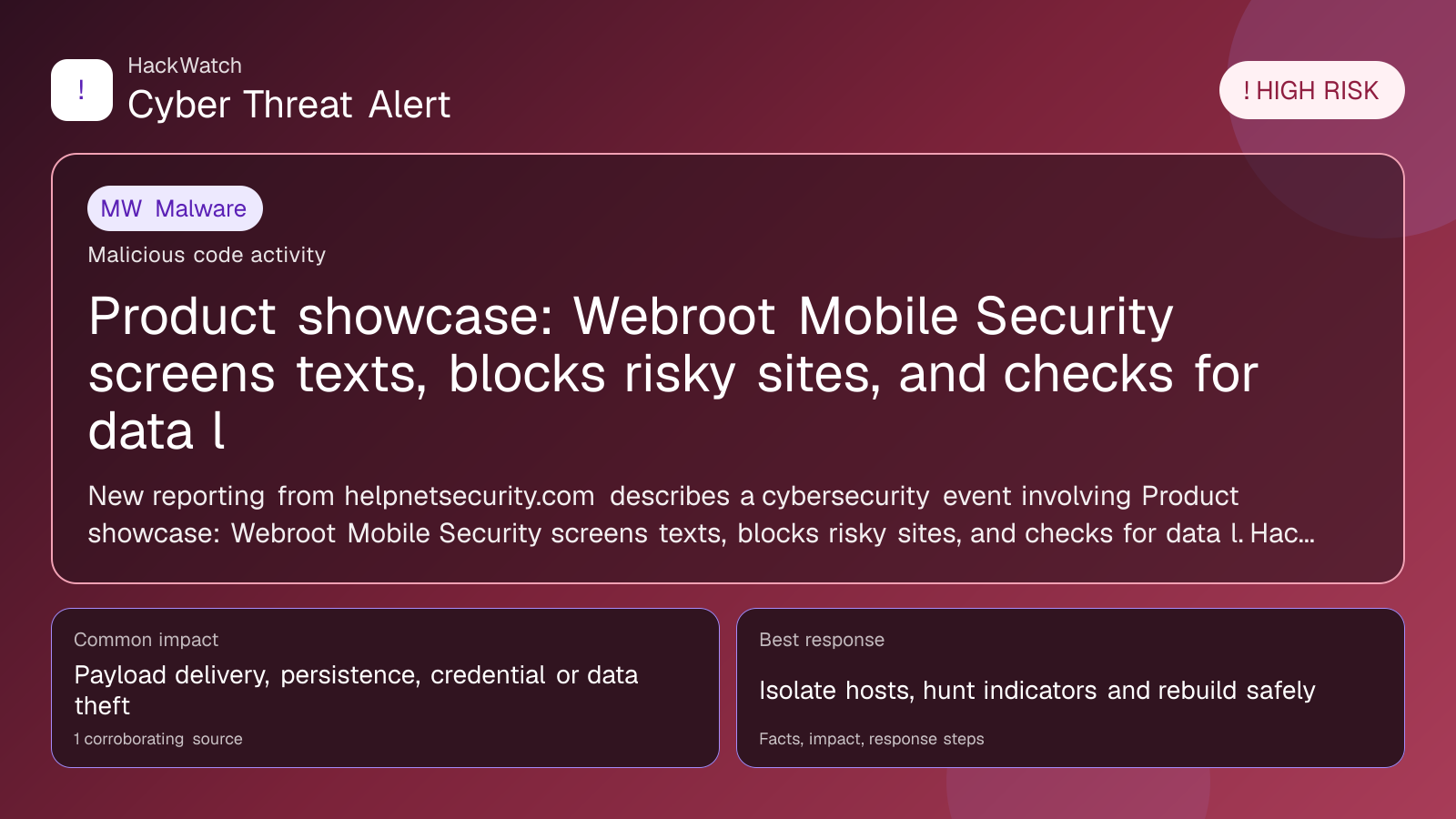 Product showcase: Webroot Mobile Security screens texts, blocks risky sites, and checks for data l - HackWatch malware alert image