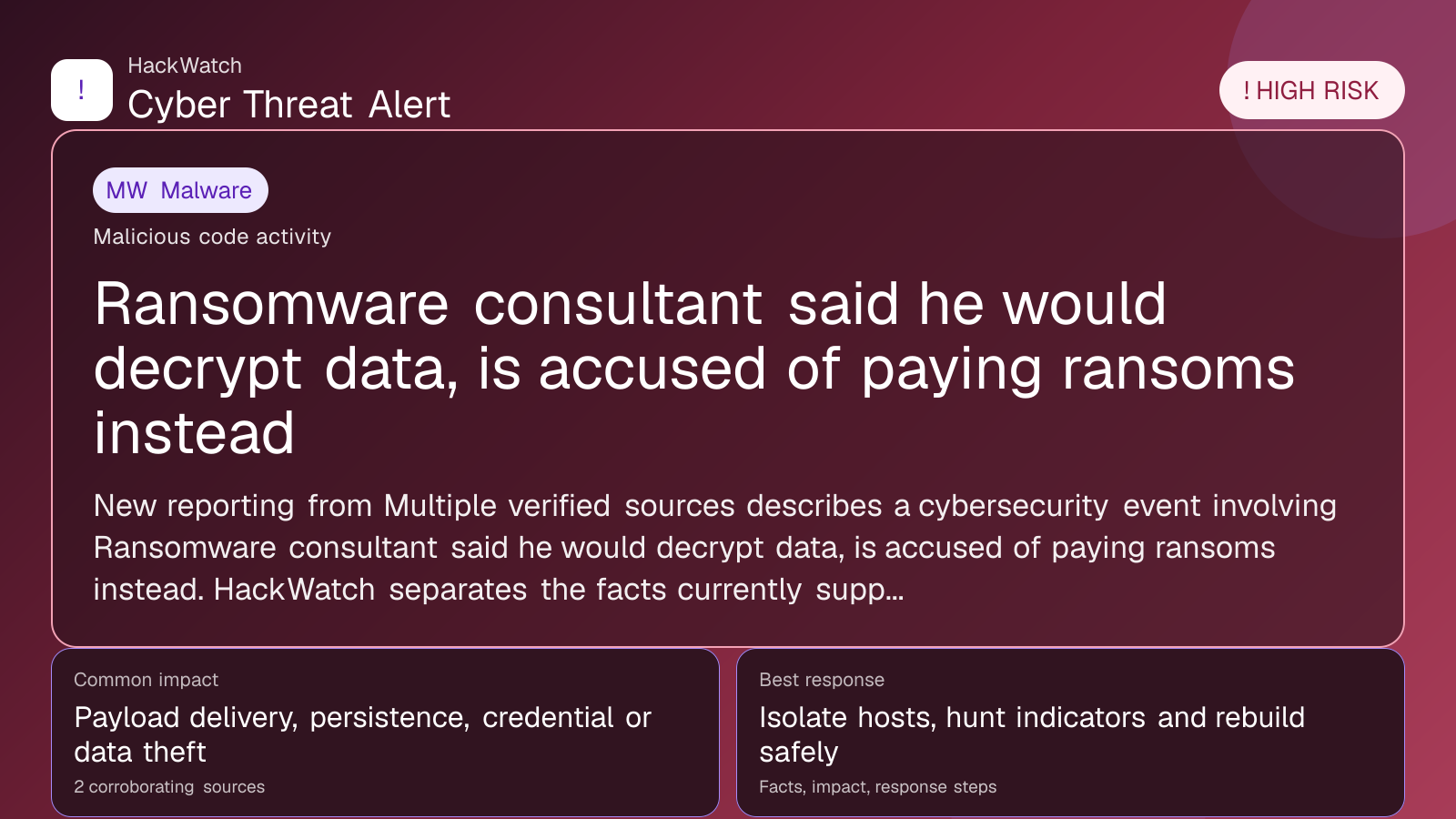 Ransomware consultant said he would decrypt data, is accused of paying ransoms instead - HackWatch malware alert image