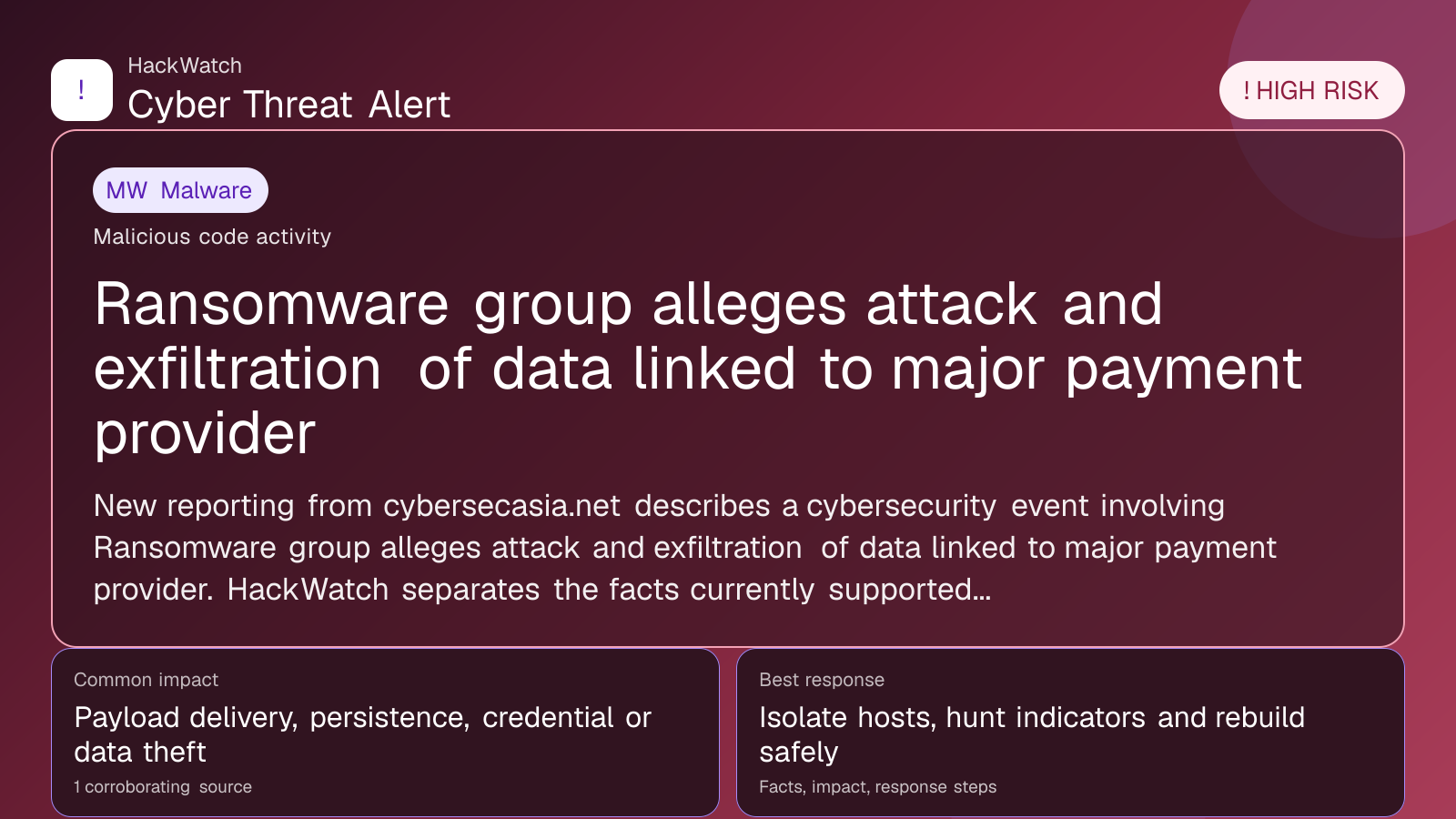 Ransomware group alleges attack and exfiltration of data linked to major payment provider - HackWatch malware alert image