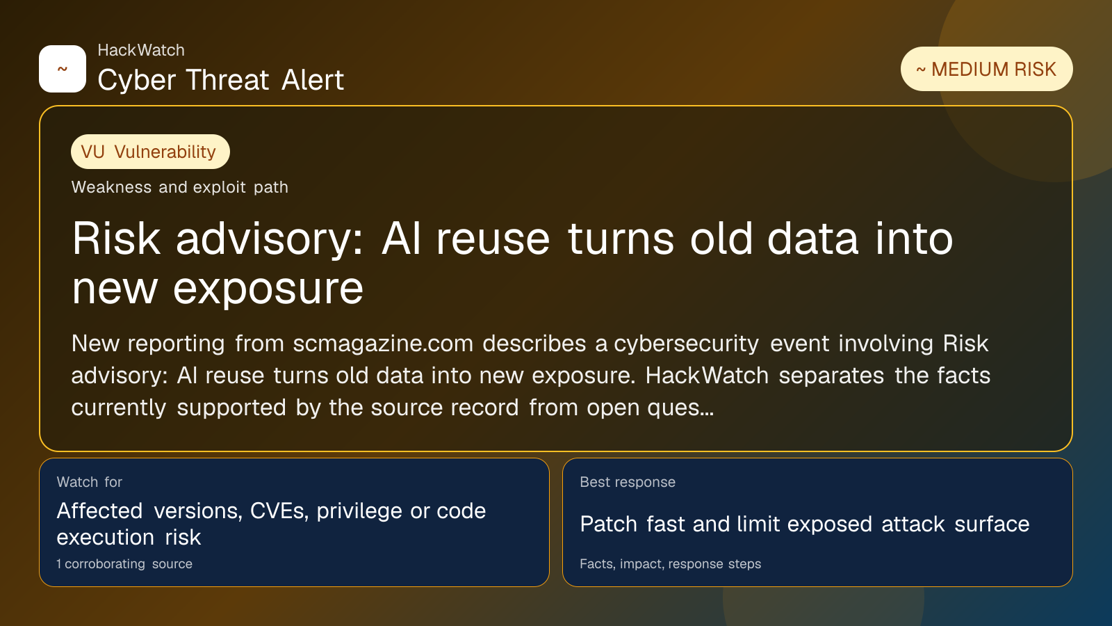 Risk advisory: AI reuse turns old data into new exposure - HackWatch vulnerability alert image