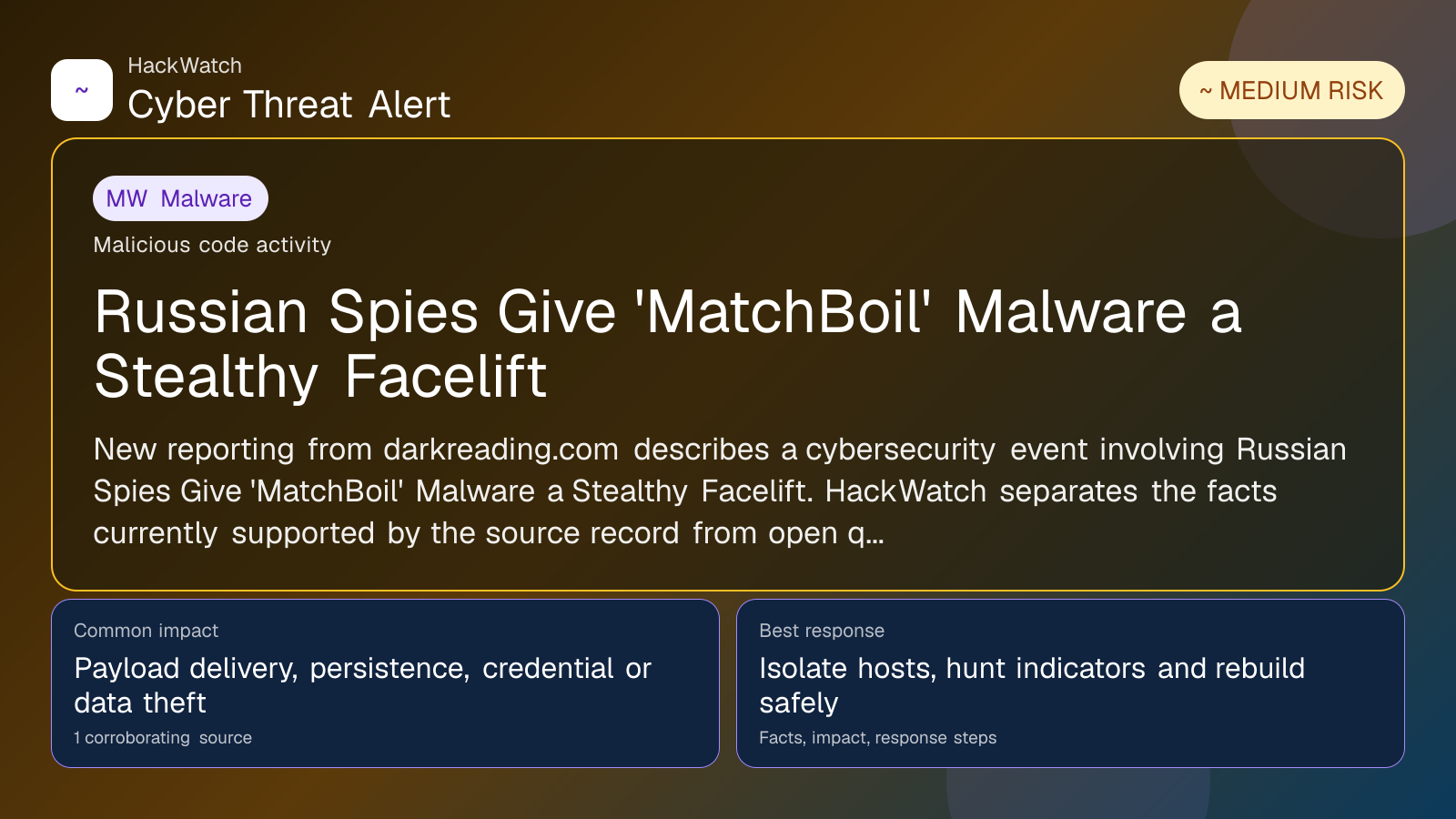 Russian Spies Give 'MatchBoil' Malware a Stealthy Facelift - HackWatch malware alert image