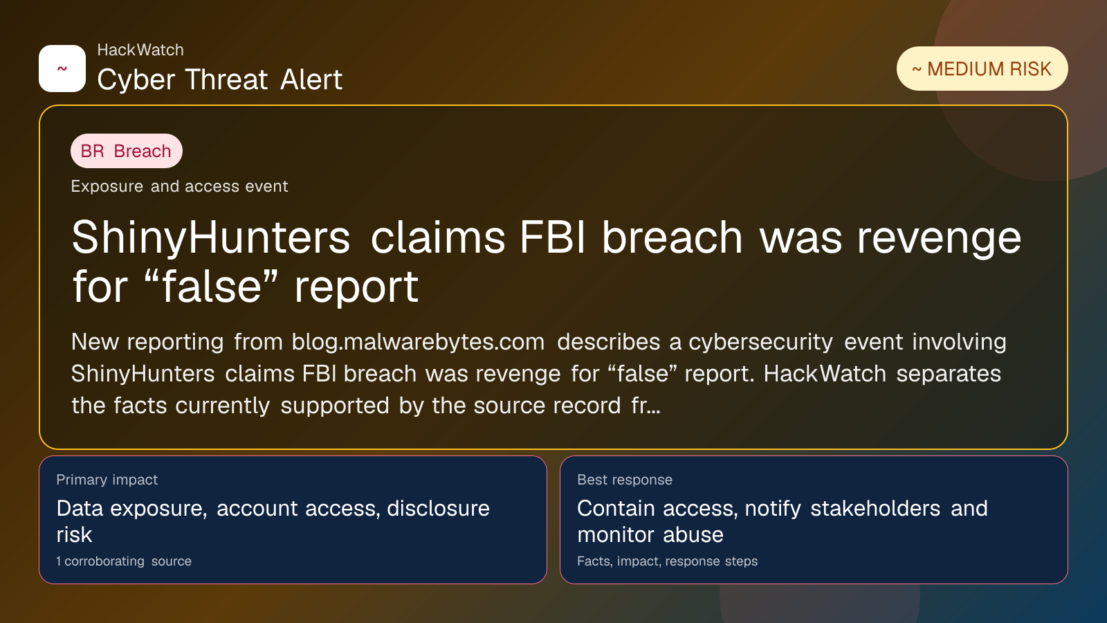 ShinyHunters claims FBI breach was revenge for “false” report - HackWatch breach alert image