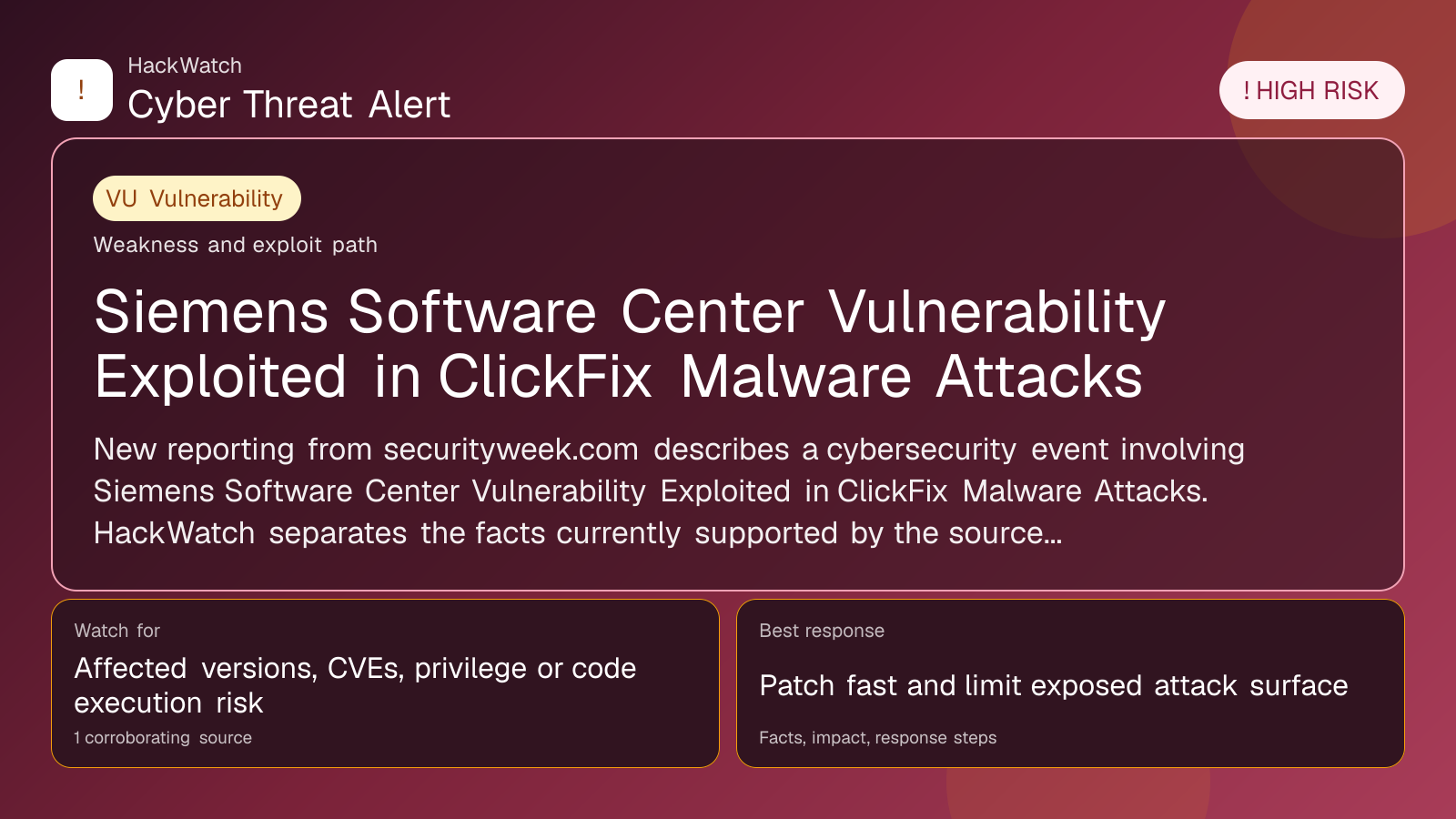 Siemens Software Center Vulnerability Exploited in ClickFix Malware Attacks - HackWatch vulnerability alert image