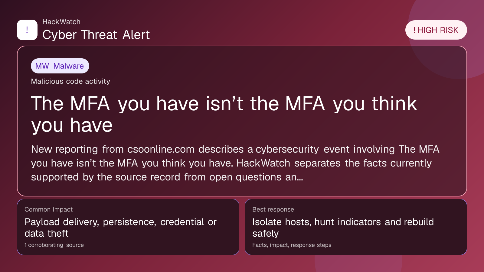 The MFA you have isn’t the MFA you think you have - HackWatch malware alert image