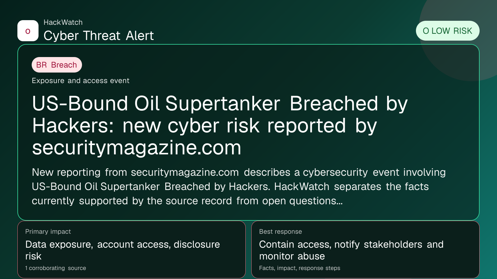 US-Bound Oil Supertanker Breached by Hackers: new cyber risk reported by securitymagazine.com - HackWatch breach alert image