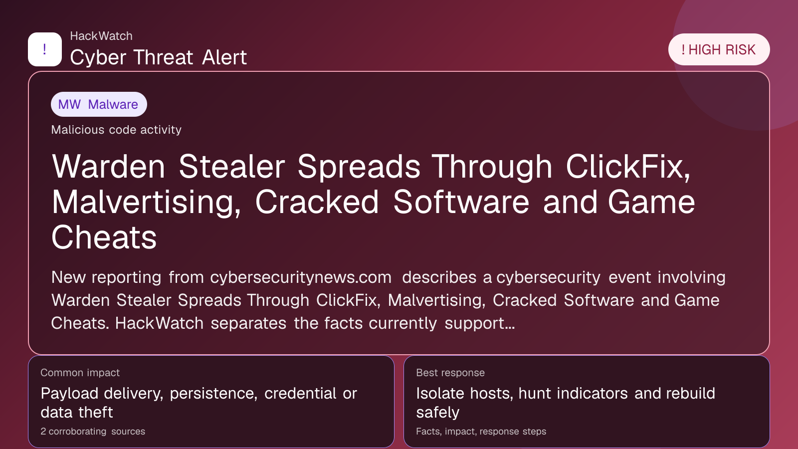 Warden Stealer Spreads Through ClickFix, Malvertising, Cracked Software and Game Cheats - HackWatch malware alert image