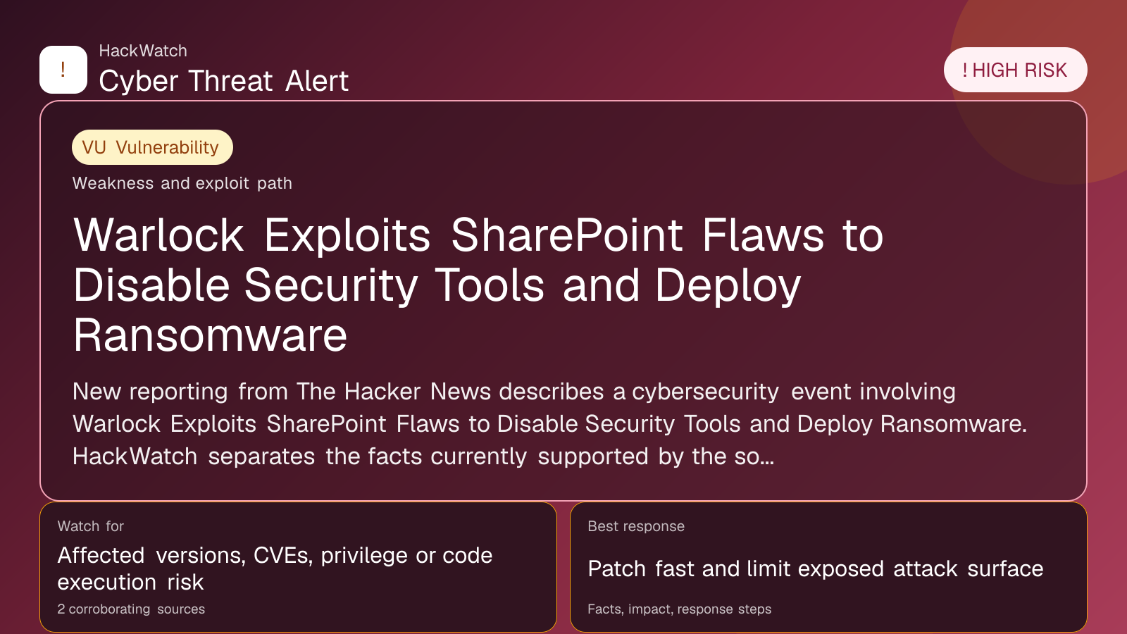 Warlock Exploits SharePoint Flaws to Disable Security Tools and Deploy Ransomware - HackWatch vulnerability alert image